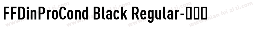 FFDinProCond Black Regular字体转换